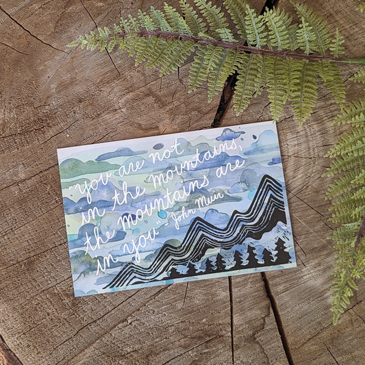 postcard | the mountains are in you