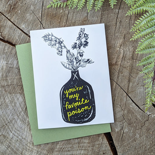 greeting card | you're my favorite poison