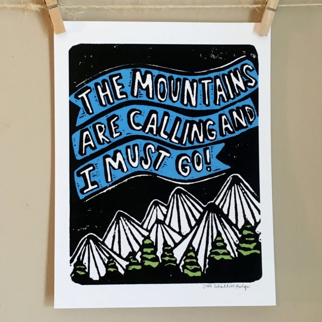 art print | the mountains are calling