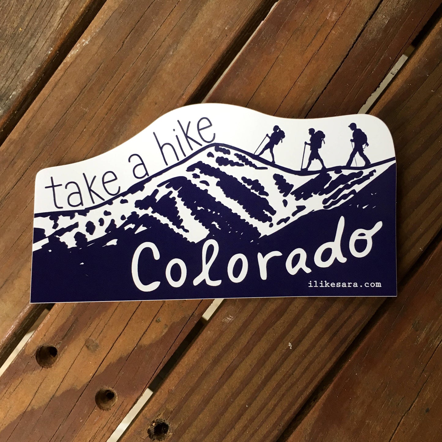 sticker | take a hike colorado - waterproof uv-resistant vinyl state decal
