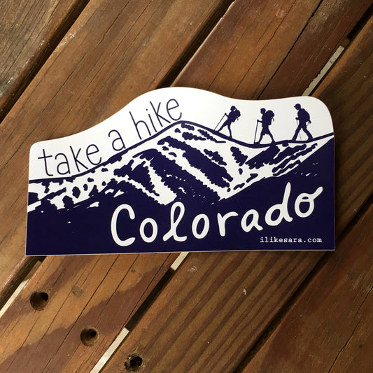 sticker | take a hike colorado - waterproof uv-resistant vinyl state decal
